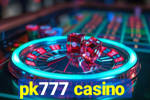 pk777 casino